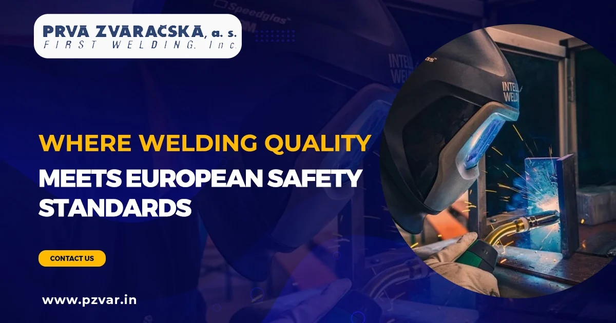 where welding quality meets european safety standards