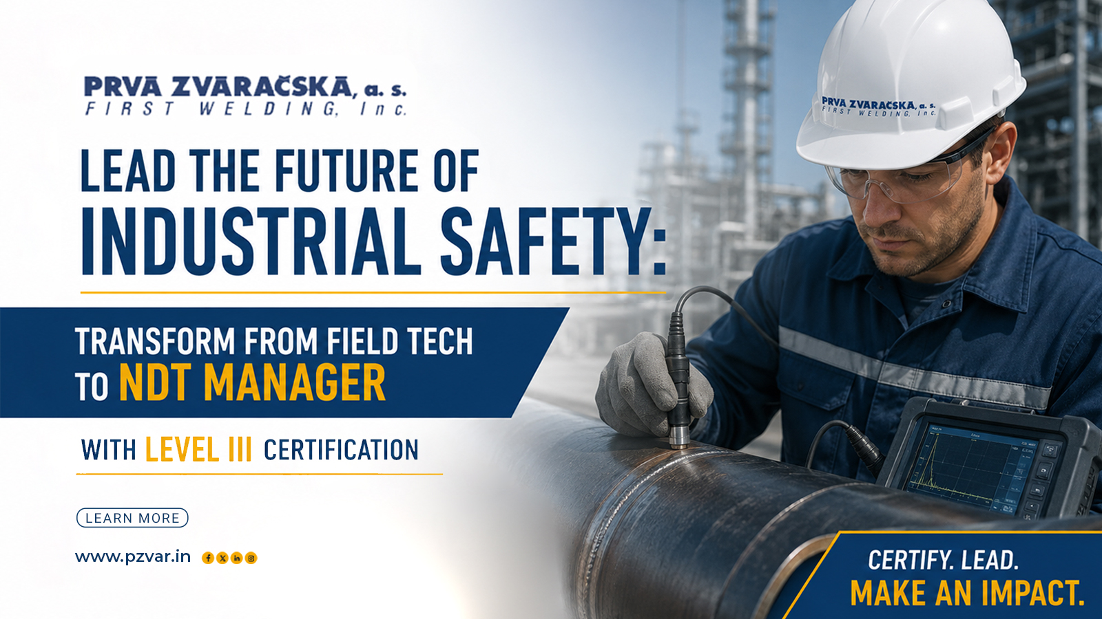 Lead the Future of Industrial Safety Transform from Field Tech to NDT Manager with Level III Certification.jpg