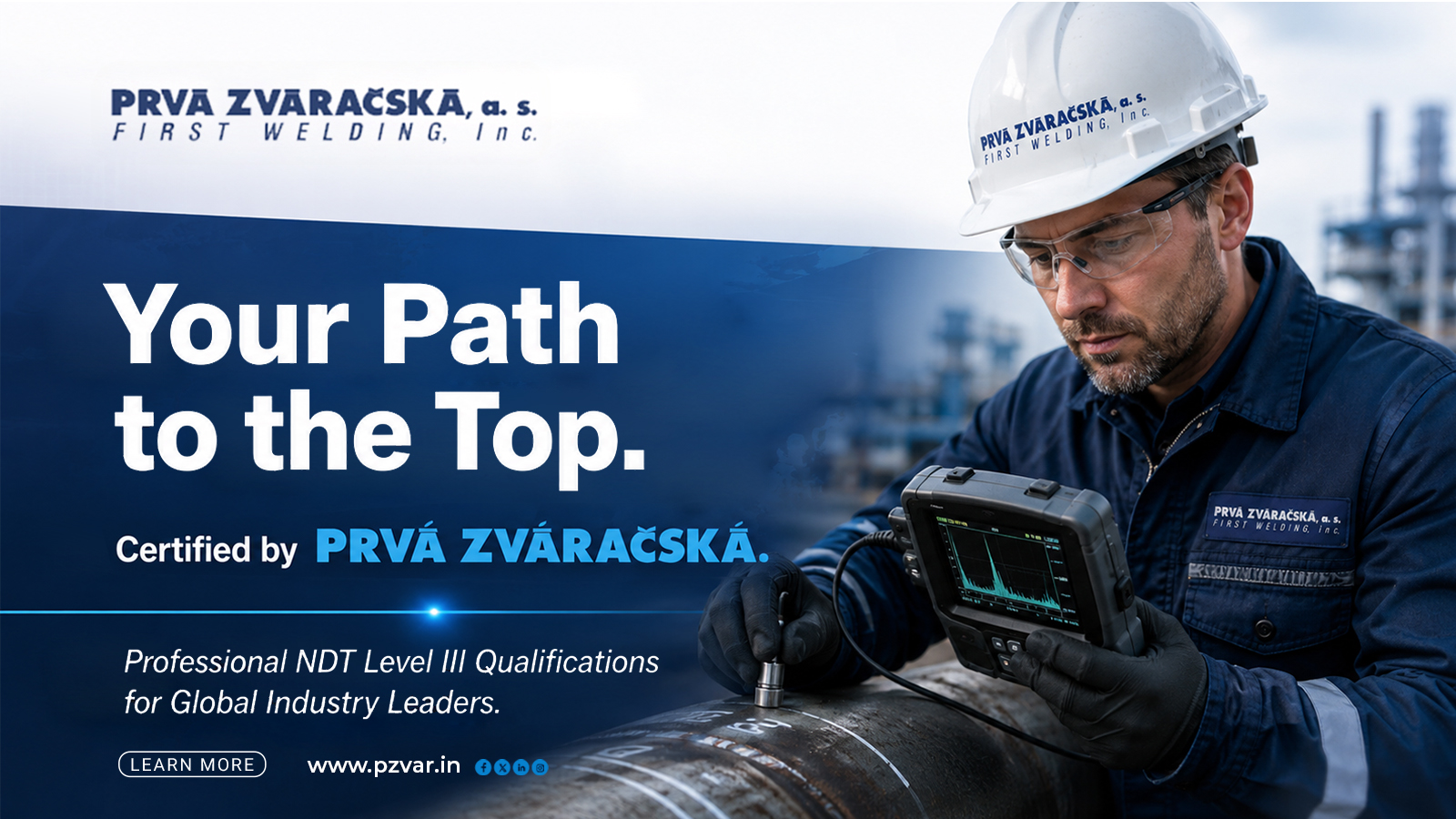 your path to the top certified by PRVÁ ZVÁRAČSKÁ